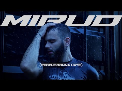 MIRUD - People Gonna Hate (Official Music Video)