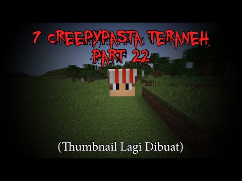 7 WEIRDEST Creepypastas in Minecraft Part 22‼️(3 Jumpscare) (4K 60 FPS)