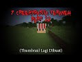 7 Creepypasta TERANEH Di Minecraft Part 22 ️ 3 Jumpscare 4K 60 FPS
