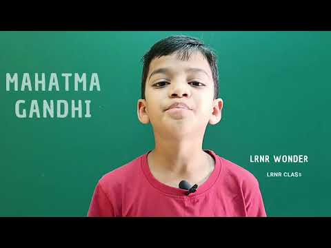 About Mahatma Gandhi by LRNR Wonder Kid - Prince || About Gandhi Ji || LRNR Classes