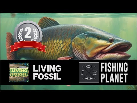 FISHING PLANET COMPETITION - Living Fossil UNCUT 2nd Place