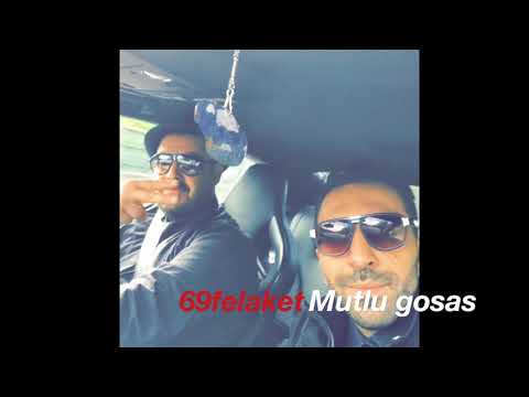 69felaket ft mutlu gosas 2017 bazen