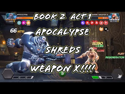 Book 2 Act 1.4- Apocalypse shreds Weapon X boss!! Marvel Contest Of Champions