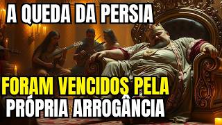 A Queda do Que Um Dia Foi O Maior Império Do Mundo - O FIM DOS PERSAS