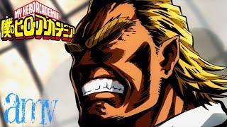 Boku no Hero AMV &quot;All might&quot; - Powerwolf