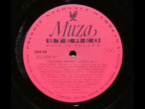 Śląsk: Śląskie Pieśni Powstańcze - Od Bytomia Bita Droga - Muza, Polskie Nagrania