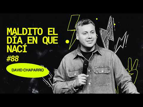 Maldito el día en que nací #88
