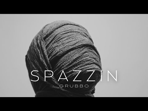 GRUBBO - SPAZZIN