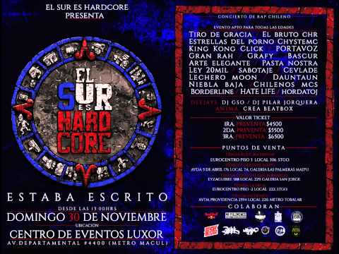 El sur es hardcore 2014  Estaba escrito