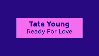 Tata Young - Ready For Love (Lyrics)