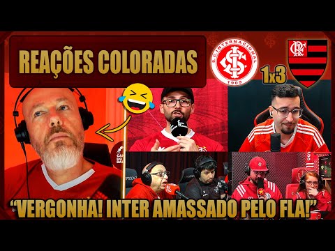 REAÇÕES dos COLORADOS - INTERNACIONAL 1x3 FLAMENGO - BRASILEIRÃO 2025 - VAMOS RIR DO INTER!