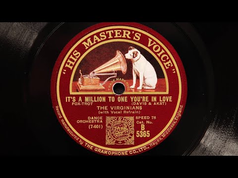 The Virginians (Nat Shilkret) - It's a Million to One You're in Love (1927)