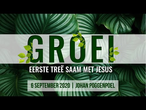 DOXA DEO MIDSTREAM | 6 September 2020 | Johan Poggenpoel | Groei | 'n Lewe saam met Jesus