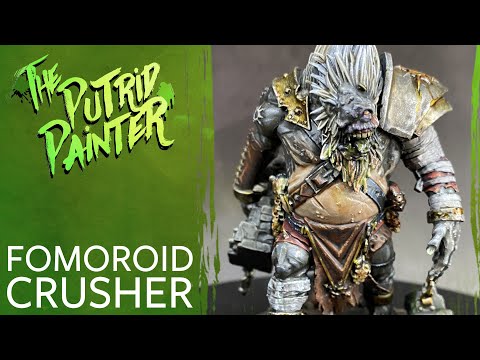 How to paint a Warcry Fomoroid Crusher