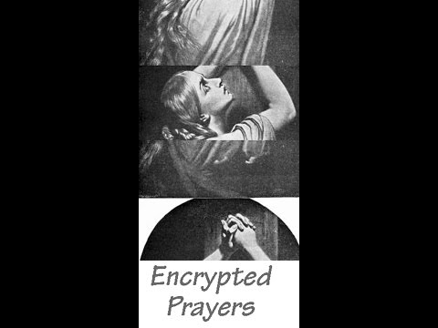 Encrypted Prayers Music Video 2