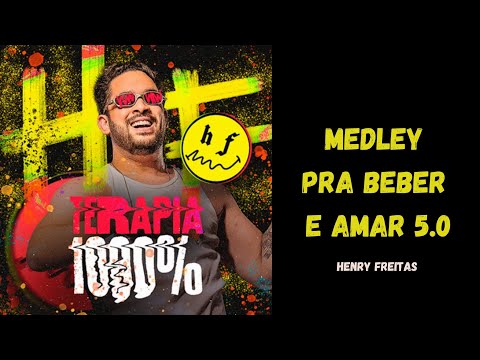 Medley Pra Beber E Amar - Henry Freitas - Repertório Novo Agosto 2023