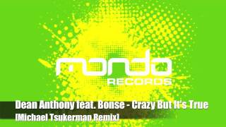 Dean Anthony - Crazy But It's True [Michael Tsukerman Remix]