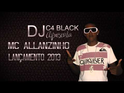 MC ALLANZINHO - PELO CERTO prod.DJ-C4BLACK 2013