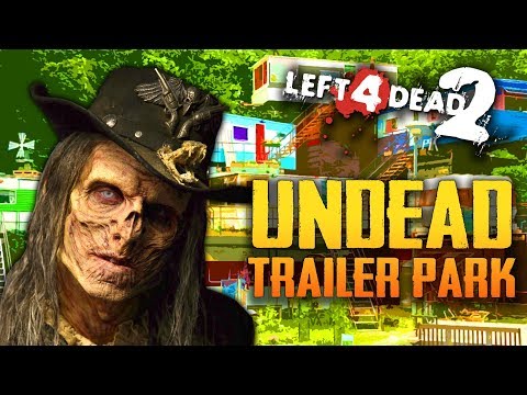 Undead Zombie Trailer Park (L4D2 Zombies, Death Sentence #3)