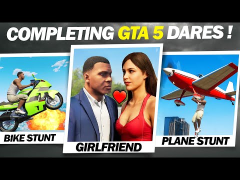 Completing GTA 5 Dares!