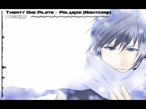 Twenty One Pilots - Polarize [Nightcore]