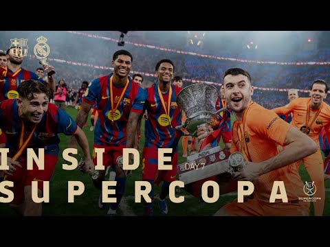 🔥 INSIDE VIEW | FC BARCELONA vs REAL MADRID | SUPER CUP CHAMPIONS 🏆 | El Clásico