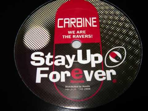 Carbine - We Are The Ravers