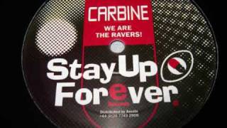 Carbine - We Are The Ravers