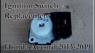 Ignition Switch Replacement Honda Accord 2013-2019