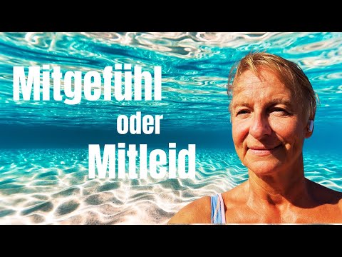 Mitgefühl tut gut, Mitleid nicht. Wo stehst du?