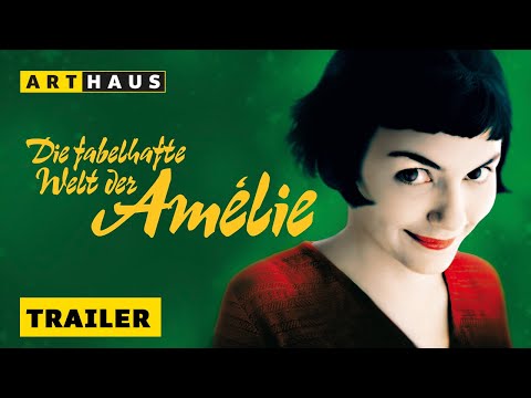 DIE FABELHAFTE WELT DER AMELIE | Trailer | Deutsch