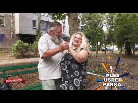 PROVODADZIJA - Suptilno muvanje i ples usred parka - Da li je mlada spremna za udaju?