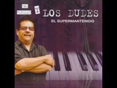 Joe Revelez y Los Dudes - Ahora Que Le Hago.wmv