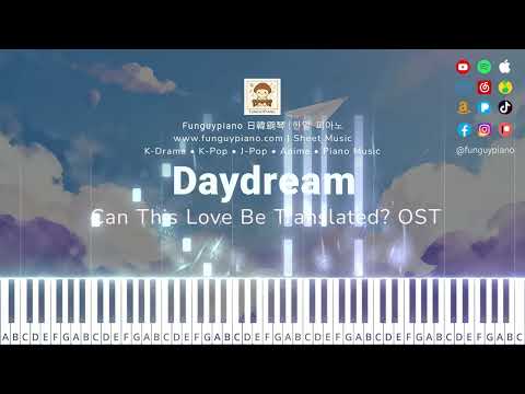 (Advanced Piano) Can This Love Be Translated? OST「Daydream (by WENDY)」| 이 사랑 통역 되나요? OST