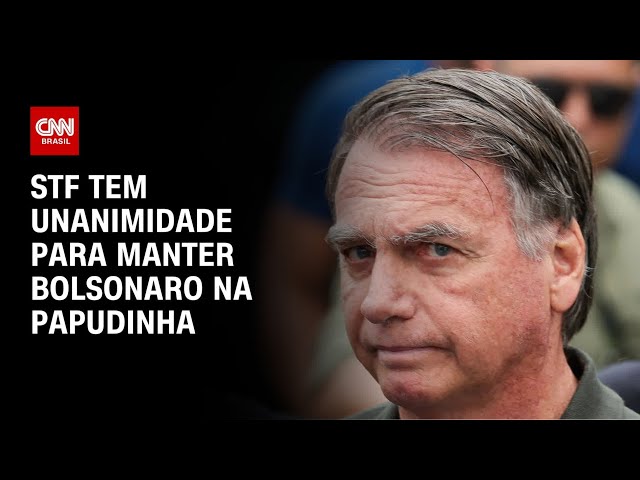STF tem unanimidade para manter Bolsonaro preso na Papudinha | CNN 360º