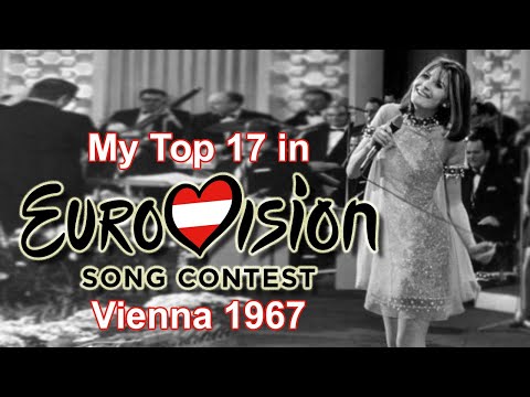 Eurovision 1967 - My Top 17 [with comments]