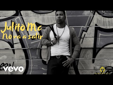 Julito Mc - No va a salir