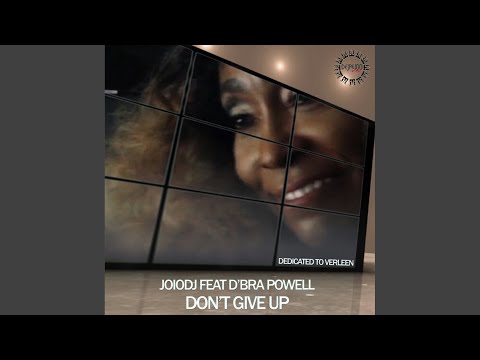 Don't Give Up (Original Mix)