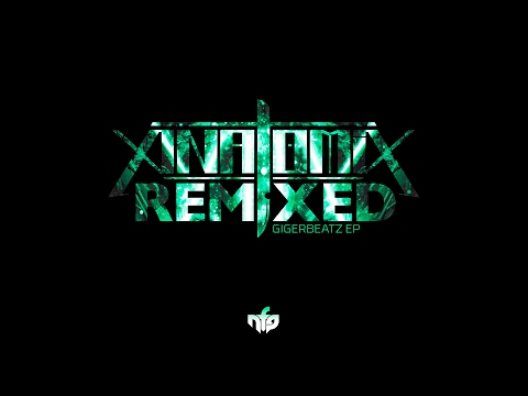 AnatomiX ft. Coppa - Alien (A-Cray Remix) [NeurofunkGrid]