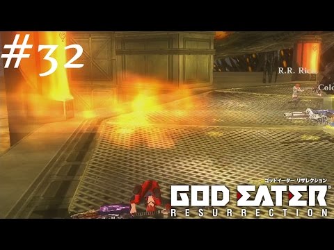 Let's Play God Eater Resurrection - Episode 32