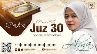 Download lagu MUROTTAL ALQURAN MERDU SPECIAL RAMADHAN JUZ 30 / JUZ AMMA FULL || ALMA ESBEYE || MP3 UNTUK BAYI mp3