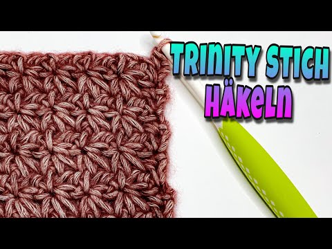 Trinity Muster- Häkeln | einfaches Deckenmuster | Anfänger