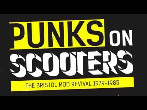 Punks on Scooters (The Bristol Mod Revival 1979-1985)