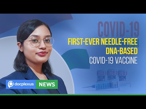 First-Ever Needle-free, DNA-Based COVID-19 Vaccine, and More