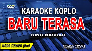 Download lagu BARU TERASA - Karaoke Koplo Nada Wanita (KING NASSAR) mp3 Download lagu BARU TERASA - Karaoke Koplo Nada Wanita (KING NASSAR) mp3