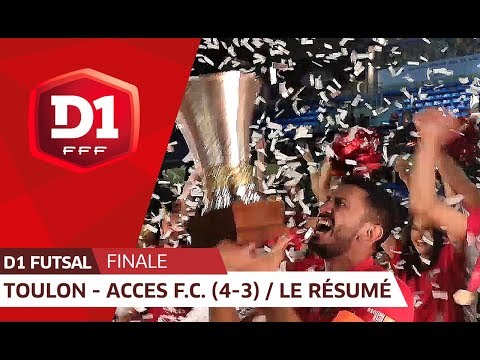 D1 Futsal Final: Toulon - Acces FC (4-3), the highlights | FFF 2018-2019