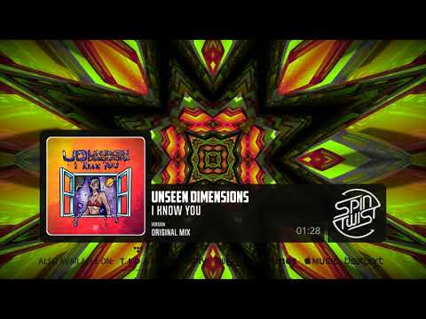 Unseen Dimensions - I Know You (Official Audio)