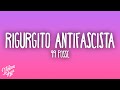99 Posse Rigurgito Antifascista