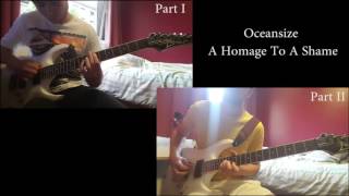 A Homage To A Shame - Oceansize (Guitar Cover)