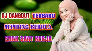 Download lagu DJ SEPIRING BERDUA DJ SEDIH BIKIN MENETES AIR MATA DJ ARIS mp3 Download lagu DJ SEPIRING BERDUA DJ SEDIH BIKIN MENETES AIR MATA DJ ARIS mp3